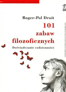 101 zabaw filozoficznych - Filozofia i socjologia - miniaturka - grafika 1