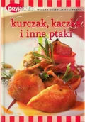 Książki kucharskie - Kurczak kaczka i inne ptaki - miniaturka - grafika 1