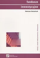 Finanse, księgowość, bankowość - Fundusze inwestycyjne. Rodzaje, zasady funkcjonowania, efektywność - miniaturka - grafika 1