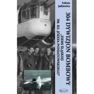 Militaria i wojskowość - Jaśkiewicz Łukasz 304 Dywizjon Bombowy Ziemi Śląskiej im. Ks. Józefa Poniatowskiego - miniaturka - grafika 1