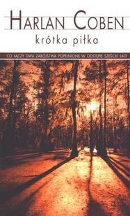 Krótka piłka. Myron Bolitar. Tom 2 - Kryminały - miniaturka - grafika 1