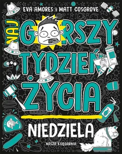 Niedziela. Najgorszy tydzień życia - Książki edukacyjne - miniaturka - grafika 1