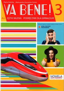 Va bene 3 Podręcznik + ćwiczenia + słownik - Marta Kaliska, Aleksandra Kostecka-Szewc - Książki do nauki języka włoskiego - miniaturka - grafika 1
