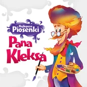 Muzyka dla dzieci - Najlepsze piosenki Pana Kleksa - miniaturka - grafika 1