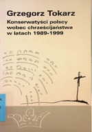 Religia i religioznawstwo - Konserwatyści polscy wobec chrześcijaństwa w latach 1989 1999 - miniaturka - grafika 1