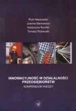 Innowacyjność w Działalności Przedsiębiorstw. Kompendium Wiedzy - Biznes - miniaturka - grafika 1