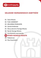 Audiobooki - literatura popularnonaukowa - Rynek Nowego Miasta Szlakiem warszawskich zabytków Ewa Chęć MP3) - miniaturka - grafika 1