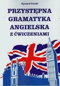 Psychoskok Przystępna gramatyka angielska z ćwiczeniami - Ryszard Purski - Książki do nauki języka angielskiego Psychoskok Przystępna gramatyka angielska z ćwiczeniami - Ryszard Purski - Książki do nauki języka angielskiego - miniaturka - grafika 1