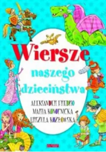Olesiejuk Sp. z o.o. Maria Konopnicka Wiersze naszego dzieciństwa - Baśnie, bajki, legendy - miniaturka - grafika 2