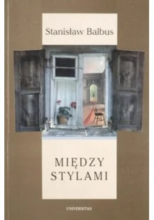 MIEDZY STYLAMI - Filologia i językoznawstwo - miniaturka - grafika 1