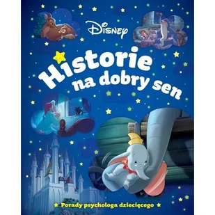 Historie na dobry sen. Disney - Baśnie, bajki, legendy - miniaturka - grafika 1