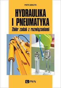 Wydawnictwo Naukowe PWN Hydraulika i pneumatyka - Technika - miniaturka - grafika 1
