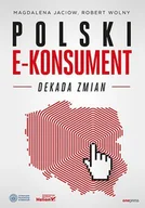 E-booki - biznes i ekonomia - Polski e-konsument. Dekada zmian - miniaturka - grafika 1