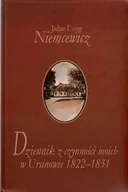 Pamiętniki, dzienniki, listy - Dziennik z czynności moich w Ursinowie 1822-1831 - Julian Ursyn Niemcewicz - miniaturka - grafika 1