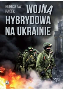 Rytm Wojna hybrydowa na Ukrainie - Militaria i wojskowość - miniaturka - grafika 2