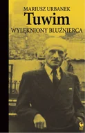 Biografie i autobiografie - Tuwim. Wylękniony bluźnierca - miniaturka - grafika 1