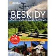 Przewodniki - Burda Książki NG Dariusz Jędrzejewski Beskidy Góry dla niecierpliwych - miniaturka - grafika 1