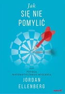 E-booki - nauka - Jak się nie pomylić, czyli potęga matematycznego myślenia - miniaturka - grafika 1