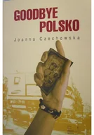 Religia i religioznawstwo - Goodbye Polsko - miniaturka - grafika 1