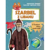 Religia i religioznawstwo - eSPe Szarbel z Libanu. O świętym, który czynił cuda Katarzyna Tempes, Agnieszka Kulas - miniaturka - grafika 1