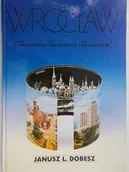 Książki o kulturze i sztuce - Wrocław Czas i architektura - miniaturka - grafika 1
