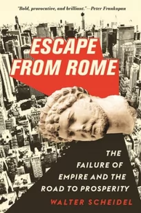 Walter Scheidel Escape from Rome - Obcojęzyczne książki historyczne - miniaturka - grafika 2