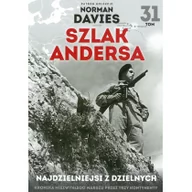 Historia Polski - Edipresse Polska Najdzielniejsi z dzielnych. Kolekcja Szlak Andersa. Tom 31 Marek Gałęzowski - miniaturka - grafika 1