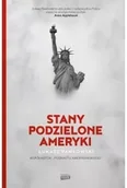 Felietony i reportaże - Stany Podzielone Ameryki wyd. specjalne - Łukasz Pawłowski - miniaturka - grafika 1