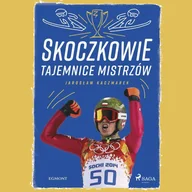 Audiobooki - biografie - Skoczkowie - Tajemnice mistrzów - miniaturka - grafika 1