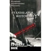 Powieści sensacyjne - Upiorny dom - Stanisław Wotowski - miniaturka - grafika 1
