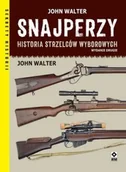 Biografie i autobiografie - Snajperzy Historia strzelców wyborowych w.2 - John Walter - miniaturka - grafika 1