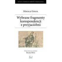 Wybrane fragmenty korespondencji z przyjaciółmi - Mikołaj Gogol - Pamiętniki, dzienniki, listy - miniaturka - grafika 2