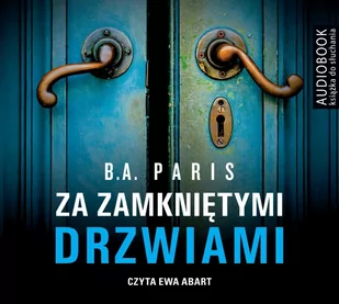 Za zamkniętymi drzwiami - Audiobooki - kryminał, sensacja, thriller - miniaturka - grafika 1
