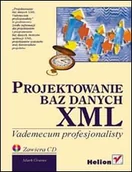 Systemy operacyjne i oprogramowanie - Projektowanie baz danych XML. Vademecum profesjonalisty - miniaturka - grafika 1