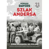 W ZIEMI WŁOSKIEJ 2 KORPUS POLSKI GOTÓW DO BOJU SZLAK ANDERSA TOM 21 MACIEJ ROSALAK - Historia Polski - miniaturka - grafika 1