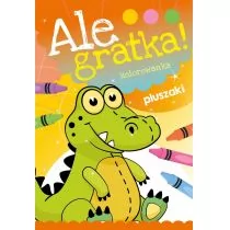 Skrzat Ale gratka! Pluszaki praca zbiorowa - Kolorowanki, wyklejanki - miniaturka - grafika 1