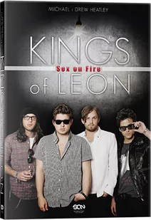 Kings of Leon. Sex ON Fire - Biografie i autobiografie - miniaturka - grafika 1