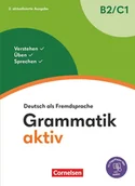 Książki do nauki języka niemieckiego - Grammatik Aktiv · Deutsch Als Fremdsprache 1. Ausgabe · B2/C1 Verstehen, Üben, Sprechen Übungsgrammatik Mit Pageplayer-App Inkl. Audios - miniaturka - grafika 1