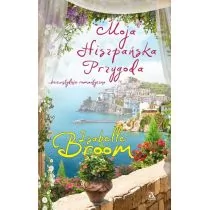 Moja hiszpańska przygoda Isabelle Broom - Literatura obyczajowa - miniaturka - grafika 2