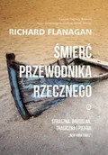 Proza obcojęzyczna - Wydawnictwo Literackie Śmierć przewodnika rzecznego - Richard Flanagan - miniaturka - grafika 1