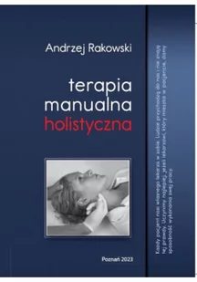 Terapia manualna holistyczna - Książki medyczne Terapia manualna holistyczna - Książki medyczne - miniaturka - grafika 1