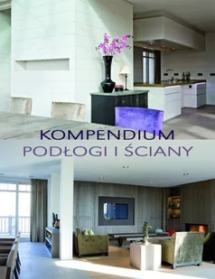 Kompendium podłogi i ściany - Książki o kulturze i sztuce - miniaturka - grafika 1