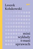 Pozostałe książki - Mini-wykłady o maxi-sprawach (2022) - miniaturka - grafika 1