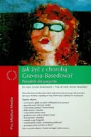 Książki medyczne - Jak żyć z chorobą Gravesa Basedowa - miniaturka - grafika 1