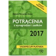 Prawo - WIEDZA I PRAKTYKA Potrącenia z wynagrodzeń i zasiłków 2017 - ELŻBIETA MŁYNARSKA-WEŁPA - miniaturka - grafika 1