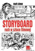 Książki o kinie i teatrze - Wojciech Marzec Storyboard - ruch w sztuce filmowej - Mark Simon - miniaturka - grafika 1