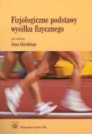 Książki medyczne - Fizjologiczne Podstawy Wysiłku Fizycznego - miniaturka - grafika 1