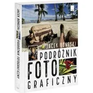 Poradniki hobbystyczne - Podróżnik fotograficzny Jacek Bonecki - miniaturka - grafika 1