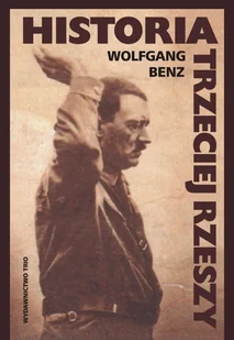 Historia Trzeciej Rzeszy - Historia świata - miniaturka - grafika 1