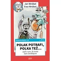 Historia Polski 2.0: Polak potrafi..... - Aforyzmy i sentencje - miniaturka - grafika 1
